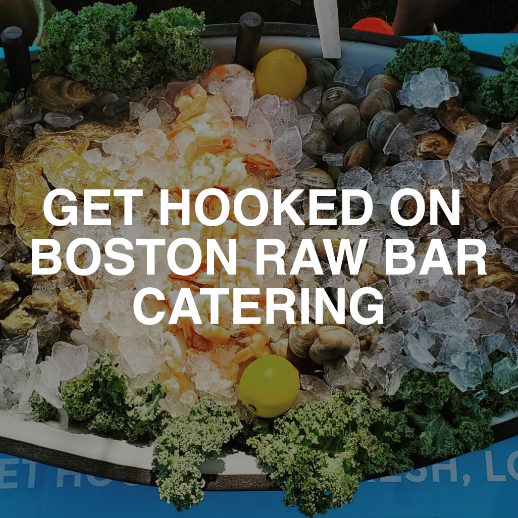 Boston Raw Bar Catering